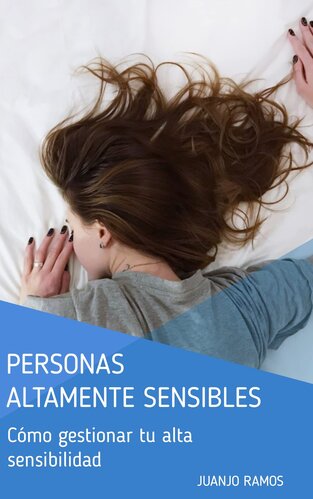 Portada de Personas altamente sensibles. Cómo gestionar tu alta sensibilidad